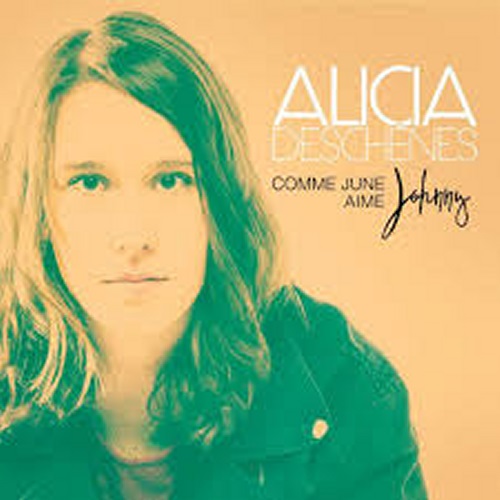 Alicia Deschênes - Comme June aime Johnny