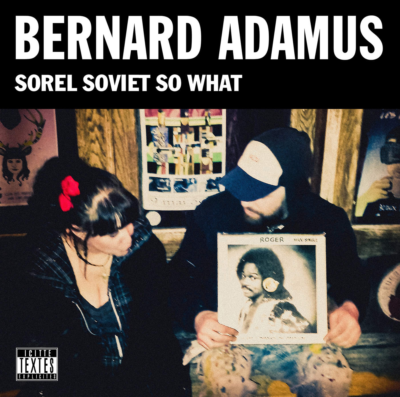 Sorel Soviet So What - Bernard Adamus