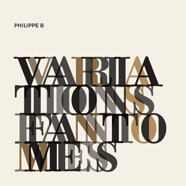 Variations Fantômes - Philippe B