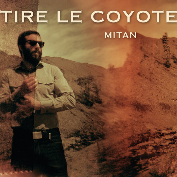 Mitan - Tire le Coyote
